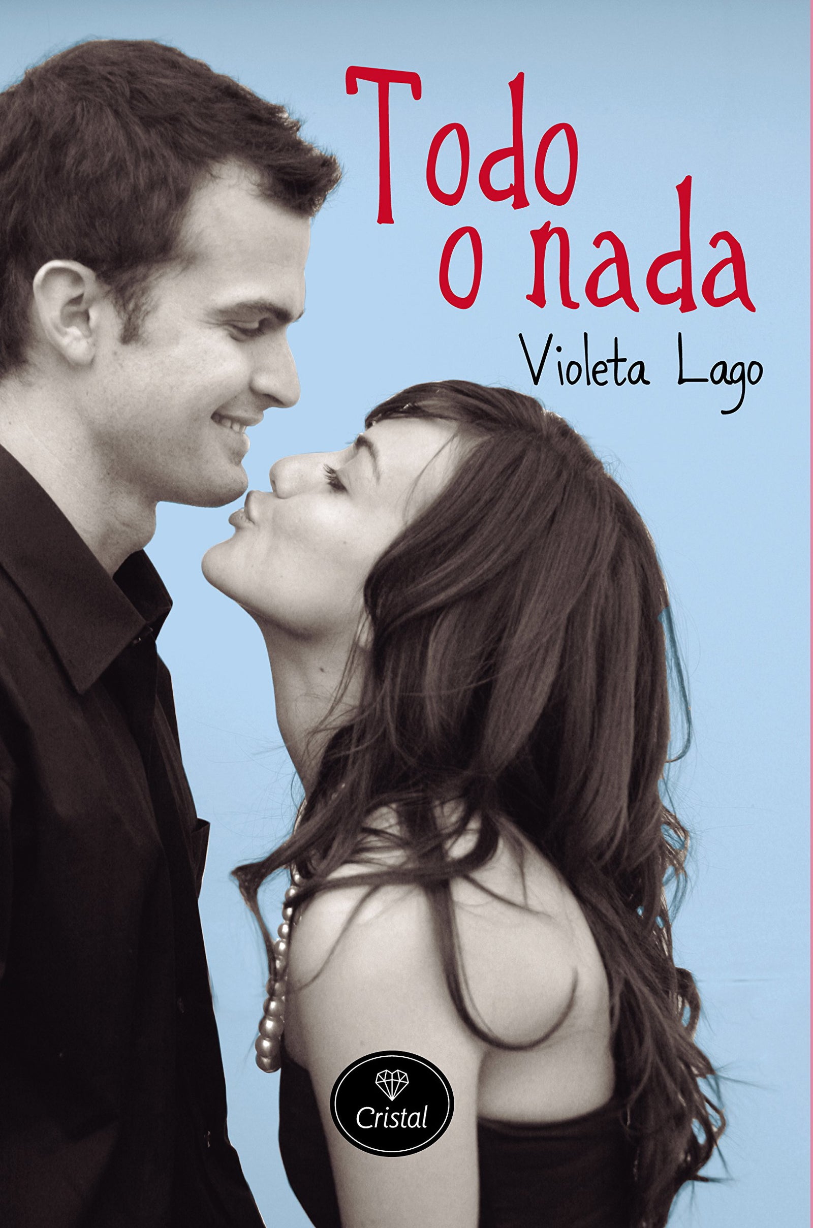 Todo o nada (ROMANTICA)