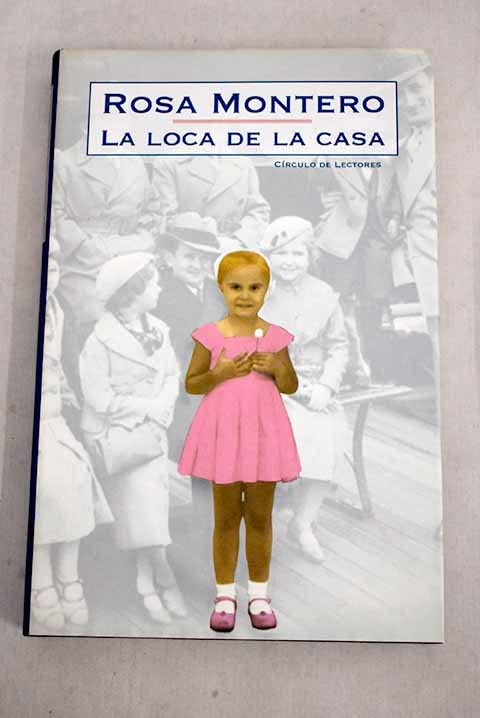 La Loca De La Casa