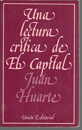 Lectura crítica de el capital, una (SIN COLECCION)