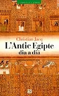 L'Antic Egipte dia a dia (Llibres a l'Abast)