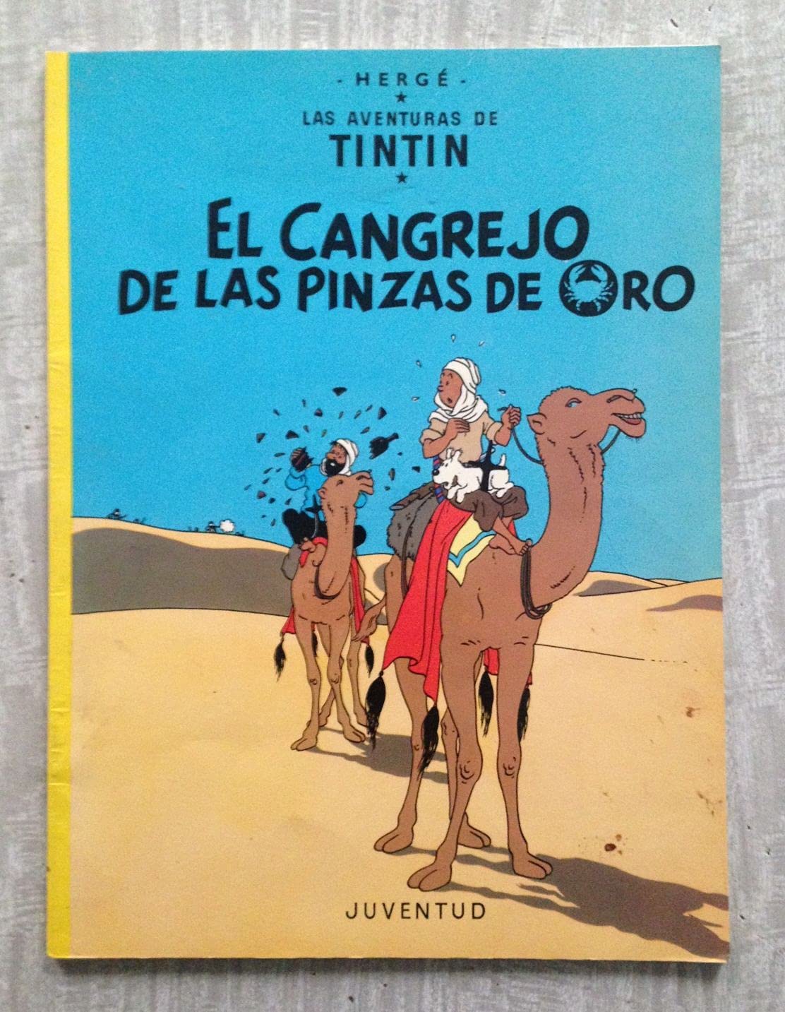 El cangrejo de las pinzas de oro (rústica) (LAS AVENTURAS DE TINTIN)