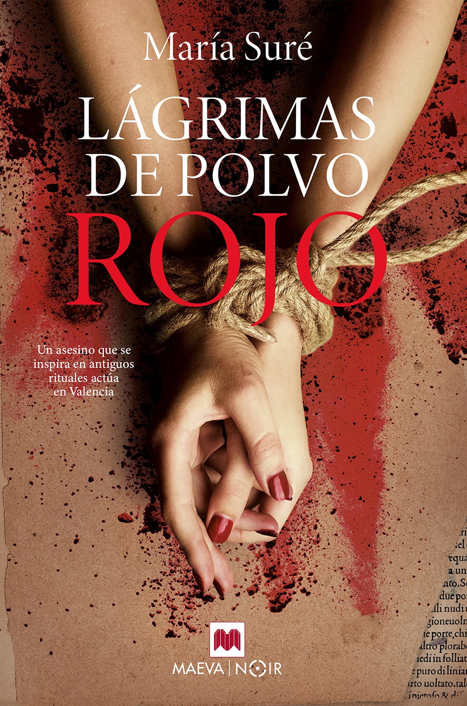 Lágrimas de polvo rojo: Un asesino que se inspira en antiguos rituales actúa en Valencia (MAEVA noir)