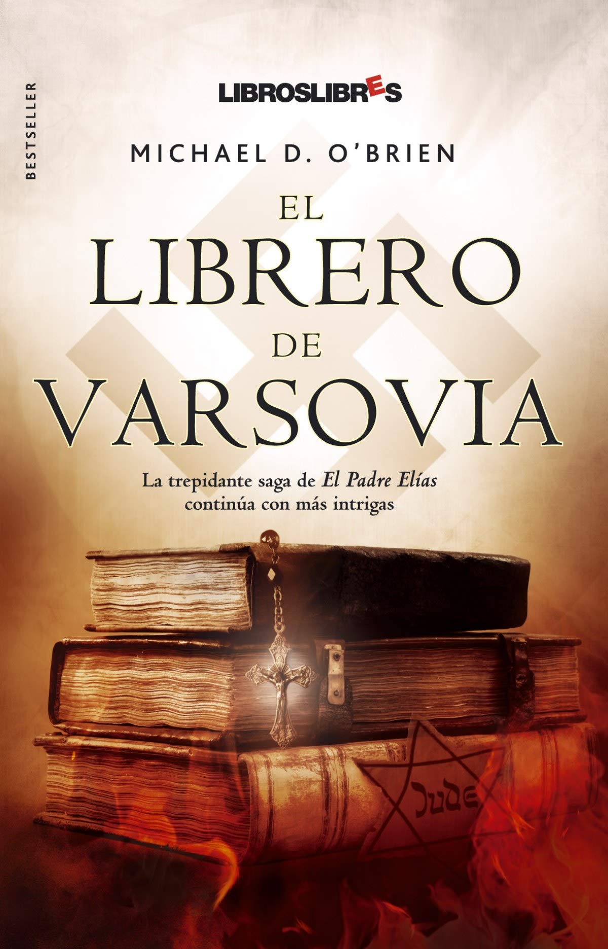 El librero de Varsovia: La trepidante saga de El Padre Elías continúa con más intrigas