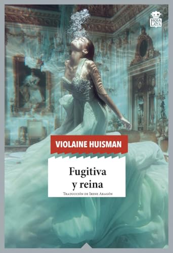 Fugitiva y reina: 49 (Sensibles a las Letras)