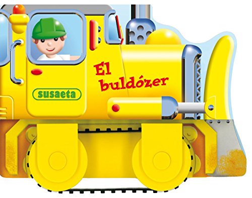 El buldócer (Vehículos En Acción)