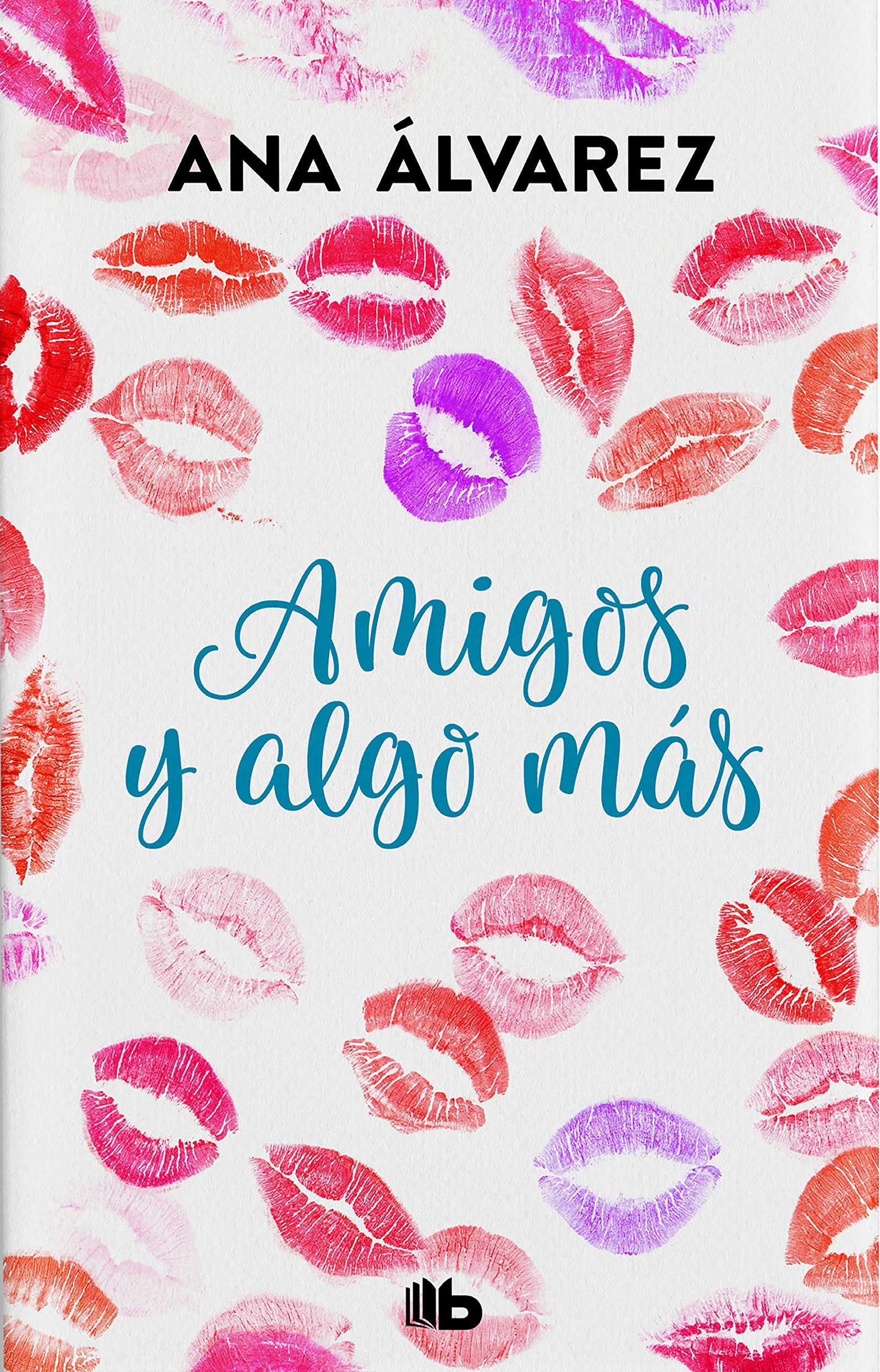 Amigos y algo más (Serie Amigos 3) (Ficción)