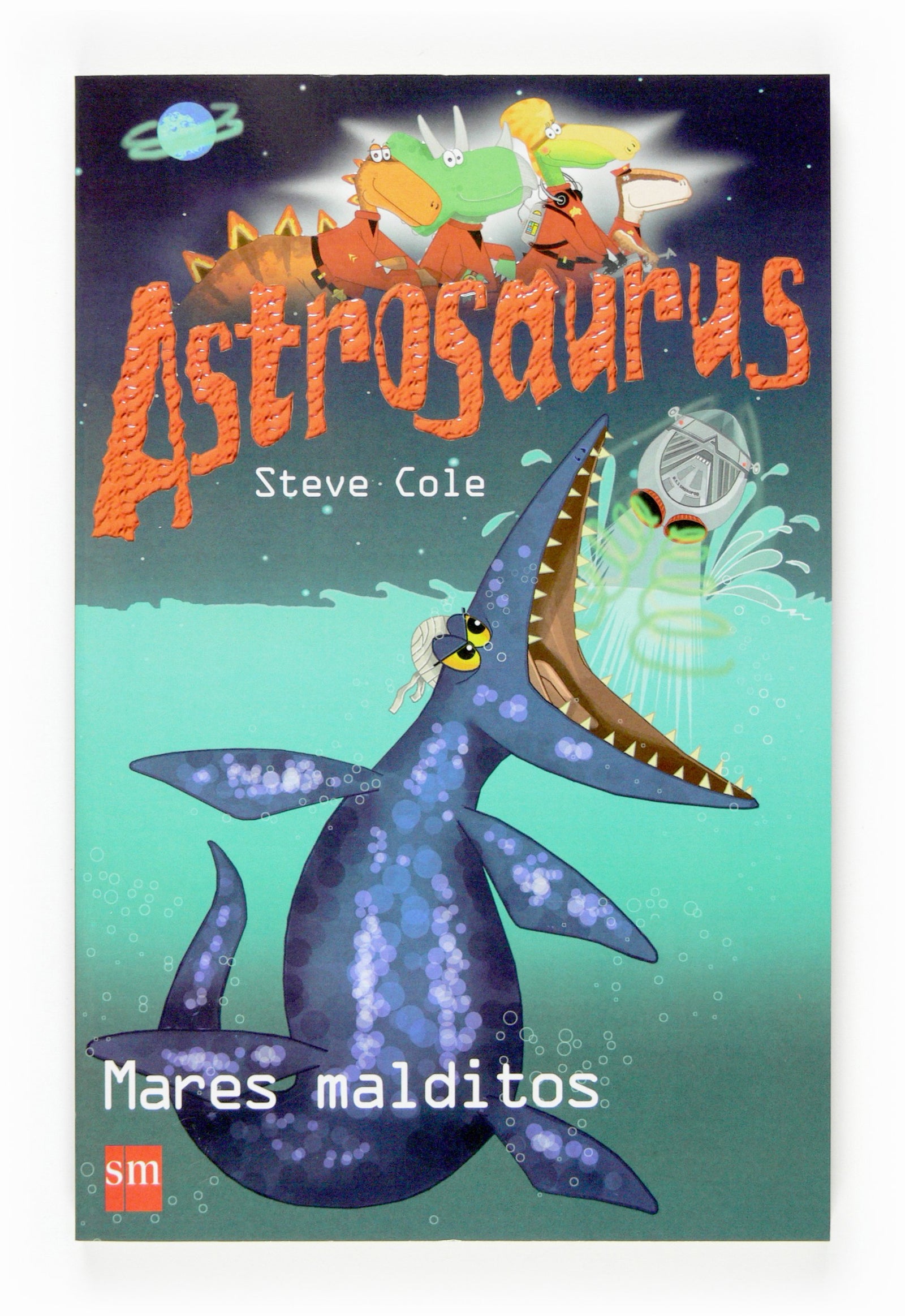 Mares malditos: 3 (Astrosaurus)