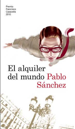 El alquiler del mundo: 1 (Áncora & Delfín)