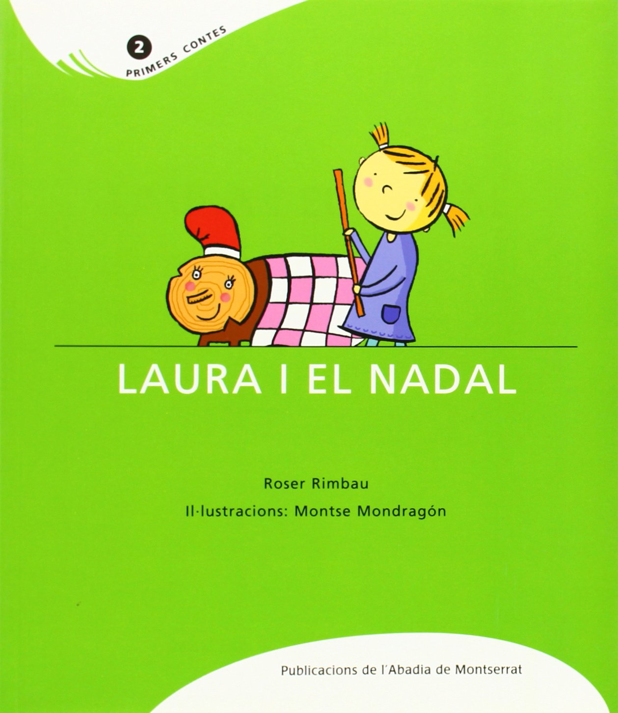 Laura i el Nadal: 2 (Primers Contes)