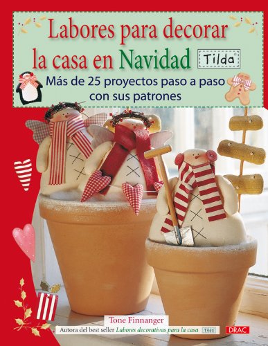 Labores Para Decorar La Casa En Navidad. Tilda (SIN COLECCION)