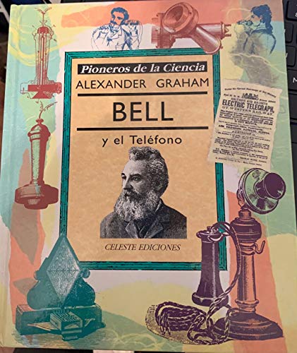 Alexander graham bell y el telefono
