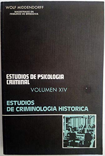 Estudios de criminologia historica