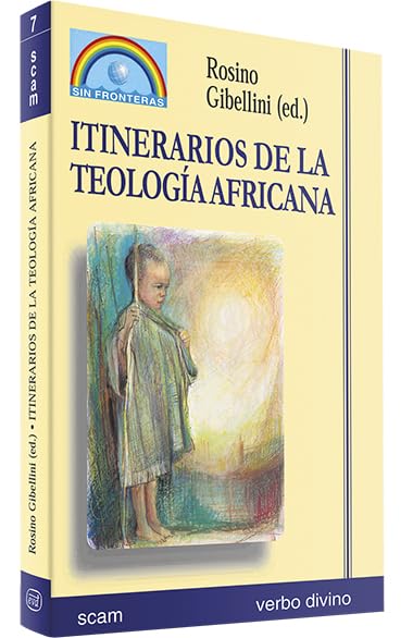 Itinerarios de la teología africana (Misión sin fronteras)