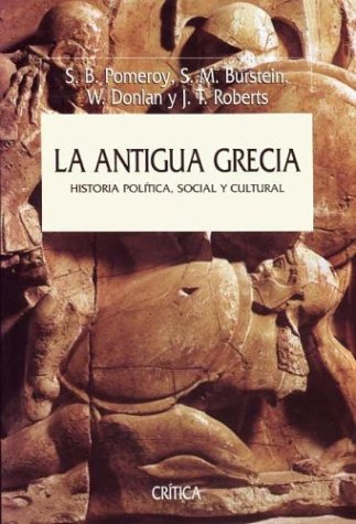 La antigua Grecia : historia política, social y cultural