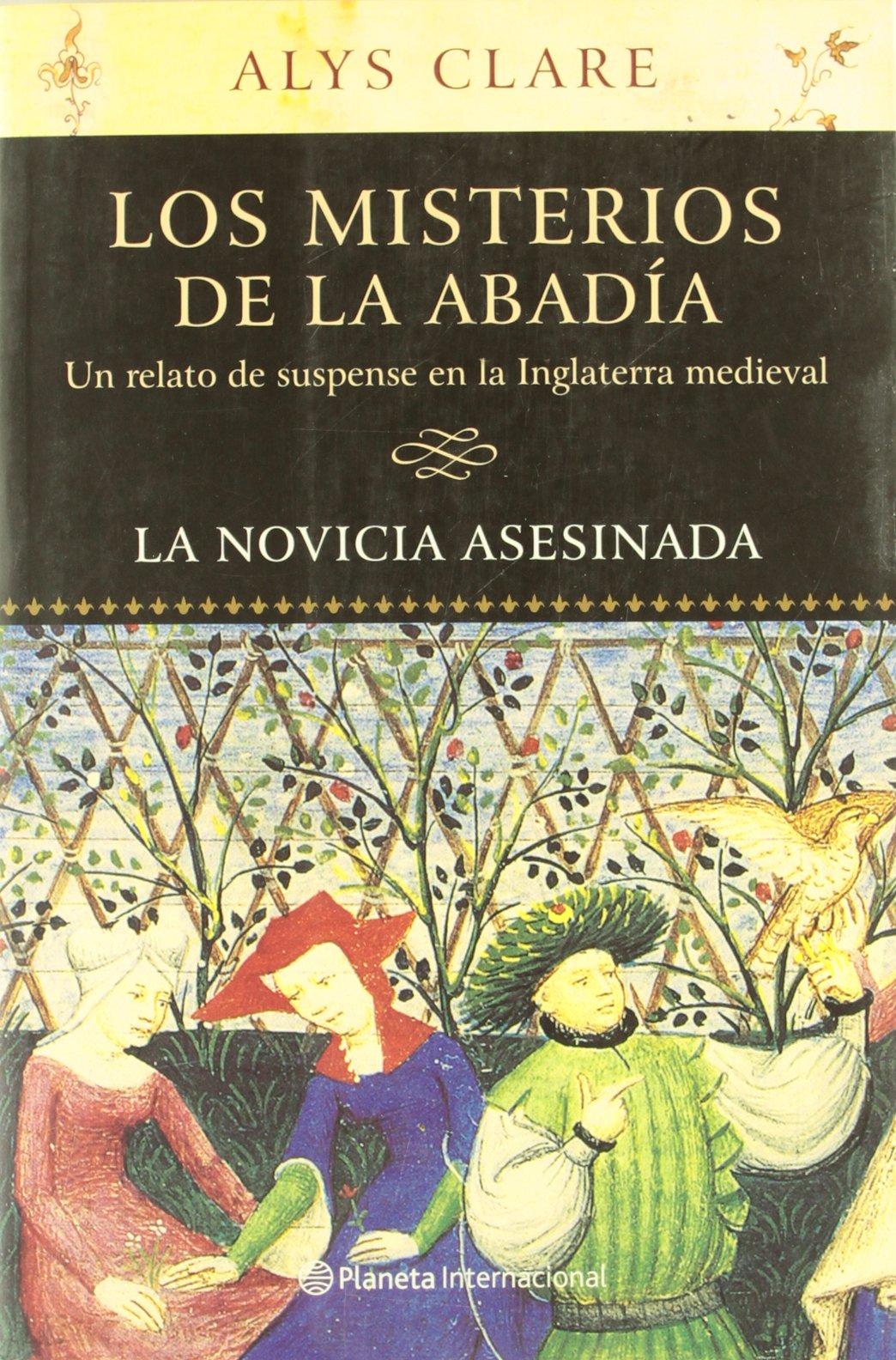 La Novicia Asesinada (Los Misteriosde La Abadia, 1) (PLANETA INTERNACIONAL)
