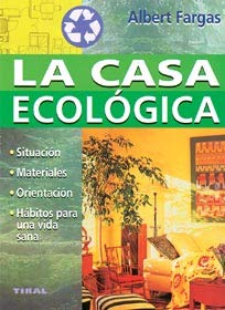 CASA ECOLOGICA,LA (SIN COLECCION)
