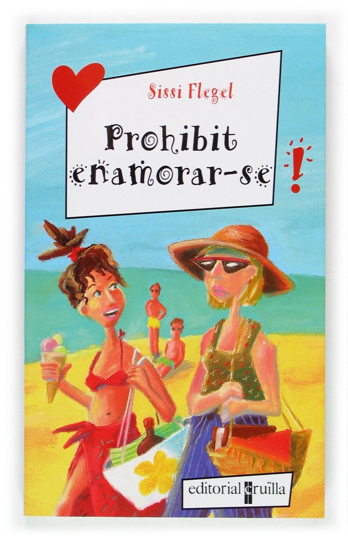 Prohibit enamorar-se: 9 (Elles no se'n perden ni una!)
