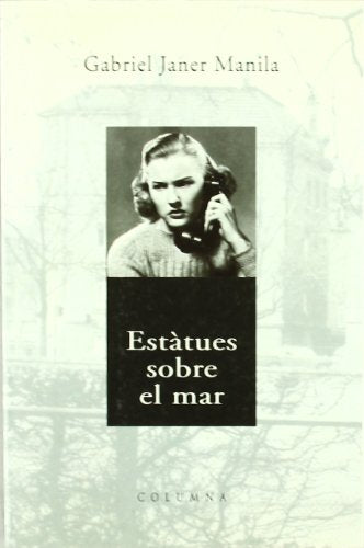 ESTATUES SOBRE EL MAR