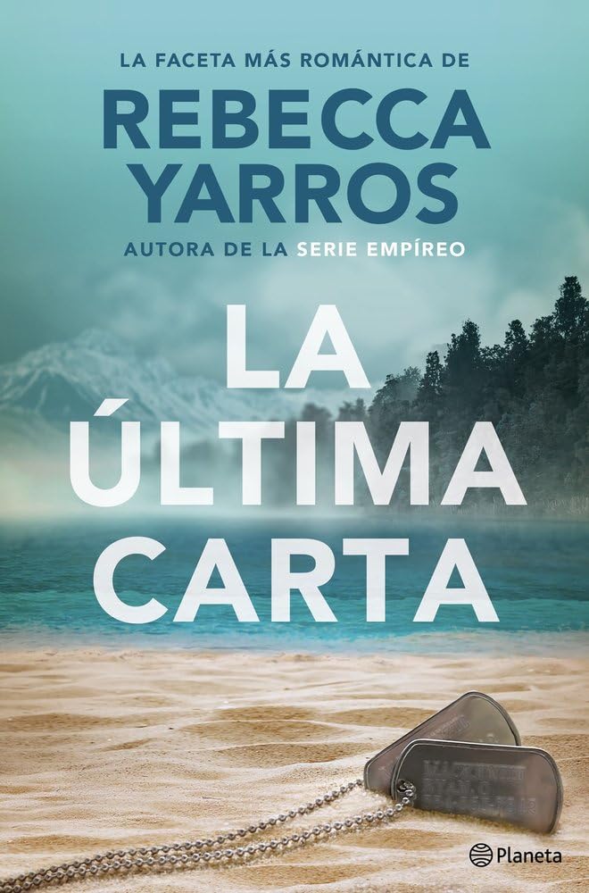 La última carta: La faceta más romántica de la autora de la serie Empíreo (Planeta Internacional)