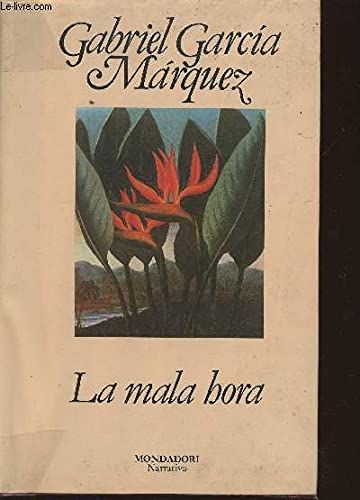 La Mala Hora: La Mala Hora