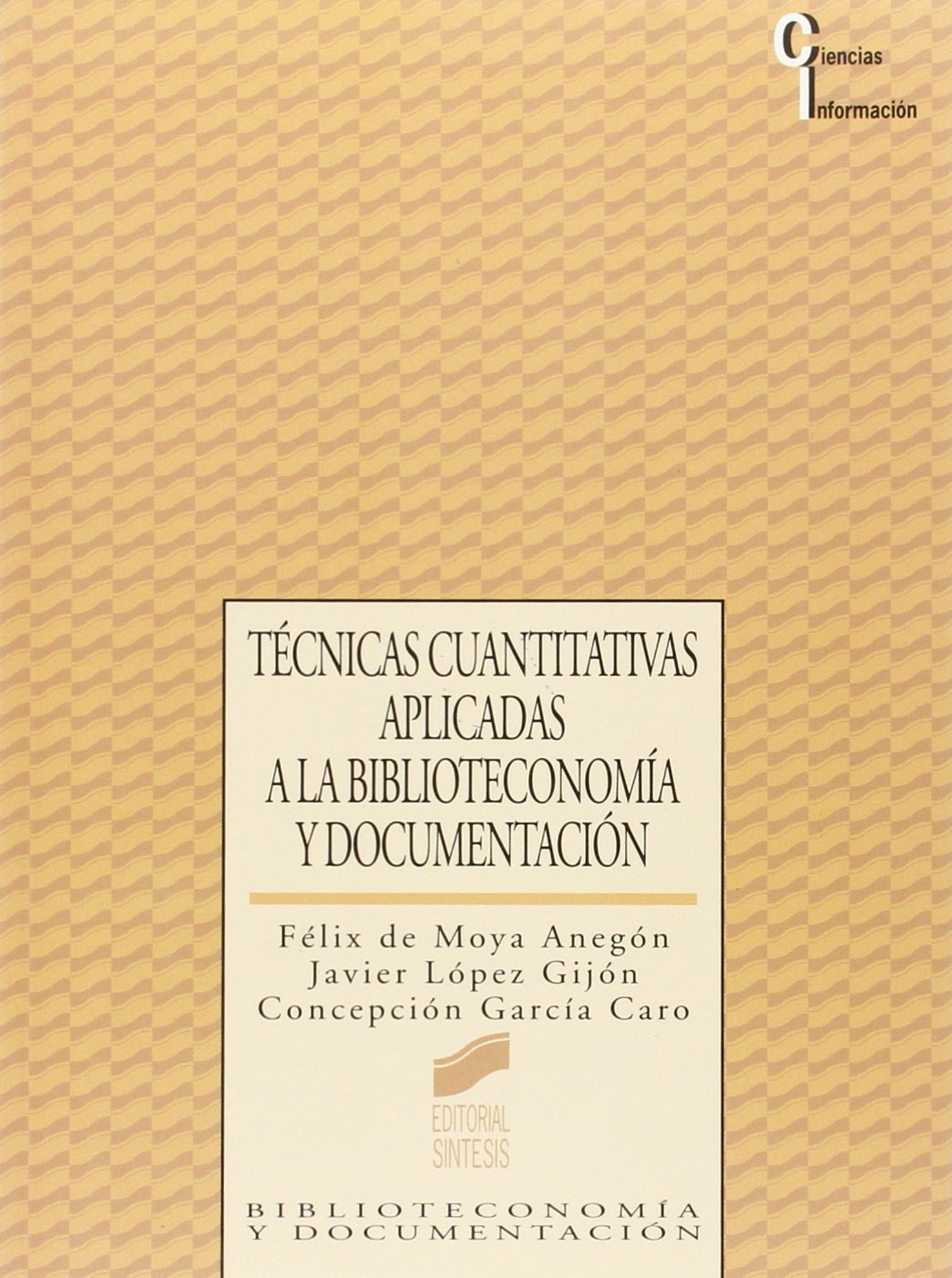 Técnicas cuantitativas aplicadas a la biblioteconomía y documentación