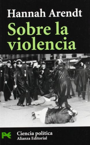 Sobre la violencia: 3434 (El Libro De Bolsillo - Ciencias Sociales)