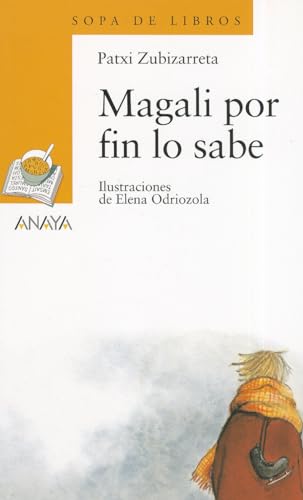 Magali por fin lo sabe (LITERATURA INFANTIL - Sopa de Libros)