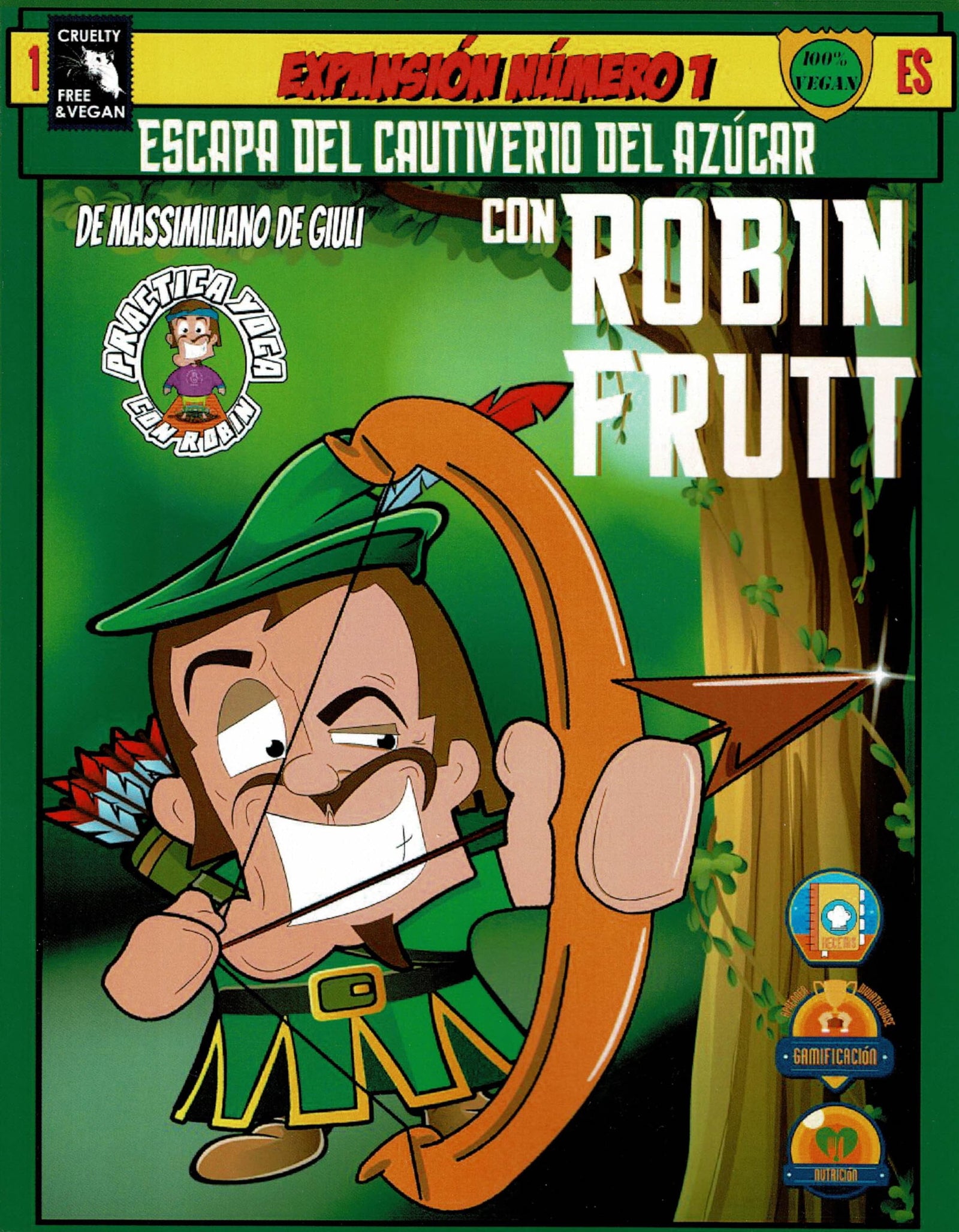 Escapa del cautiverio del azúcar con Robin Fruit