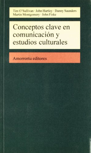 Conceptos Clave En Comunicación Y Estudios Culturales (Comunicación, cultura y medios)