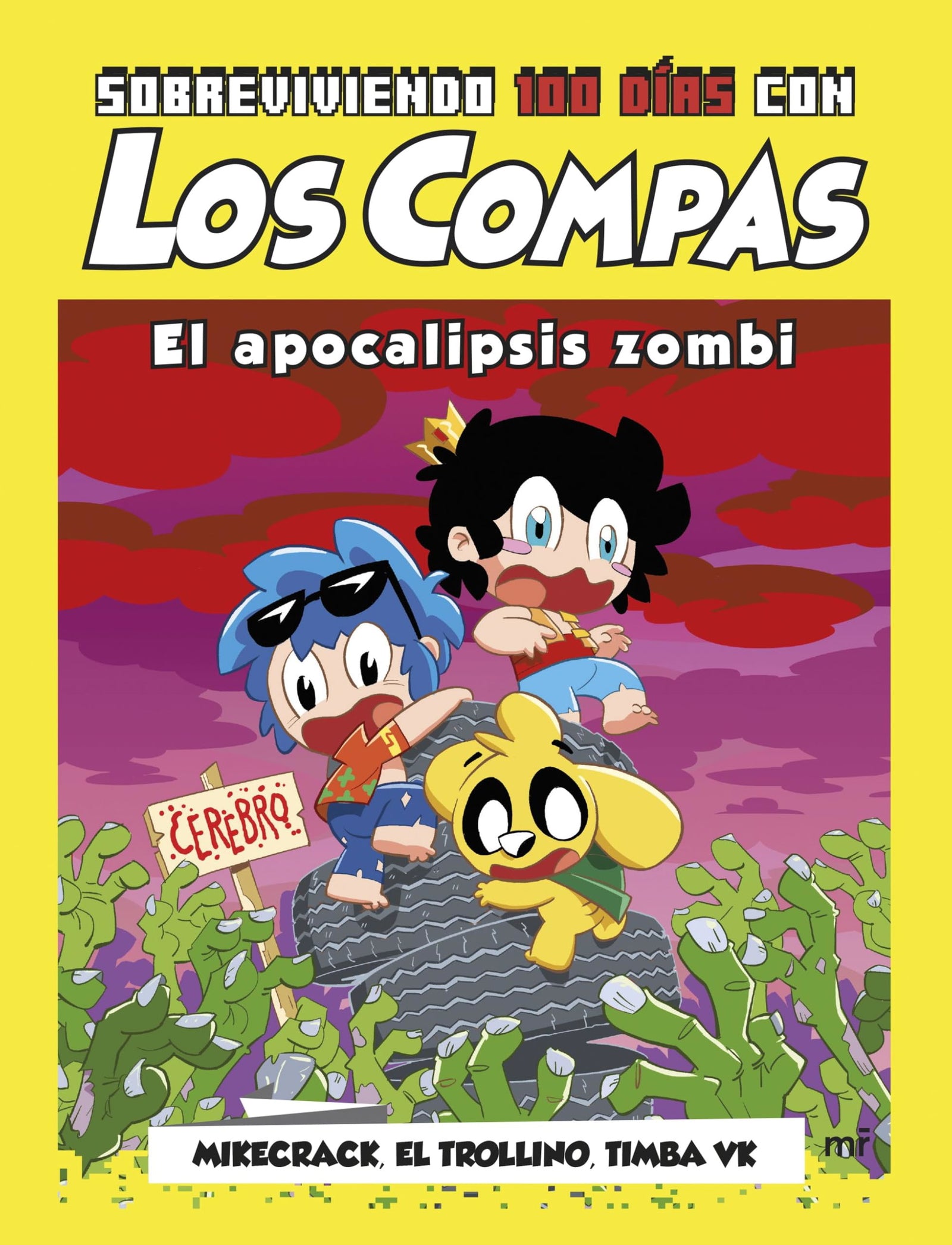 Sobreviviendo 100 días con Los Compas: El apocalipsis zombi (Universo Compas): 1