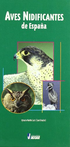 AVES NIDIFICANTES DE ESPAÑA (Guías verdes)