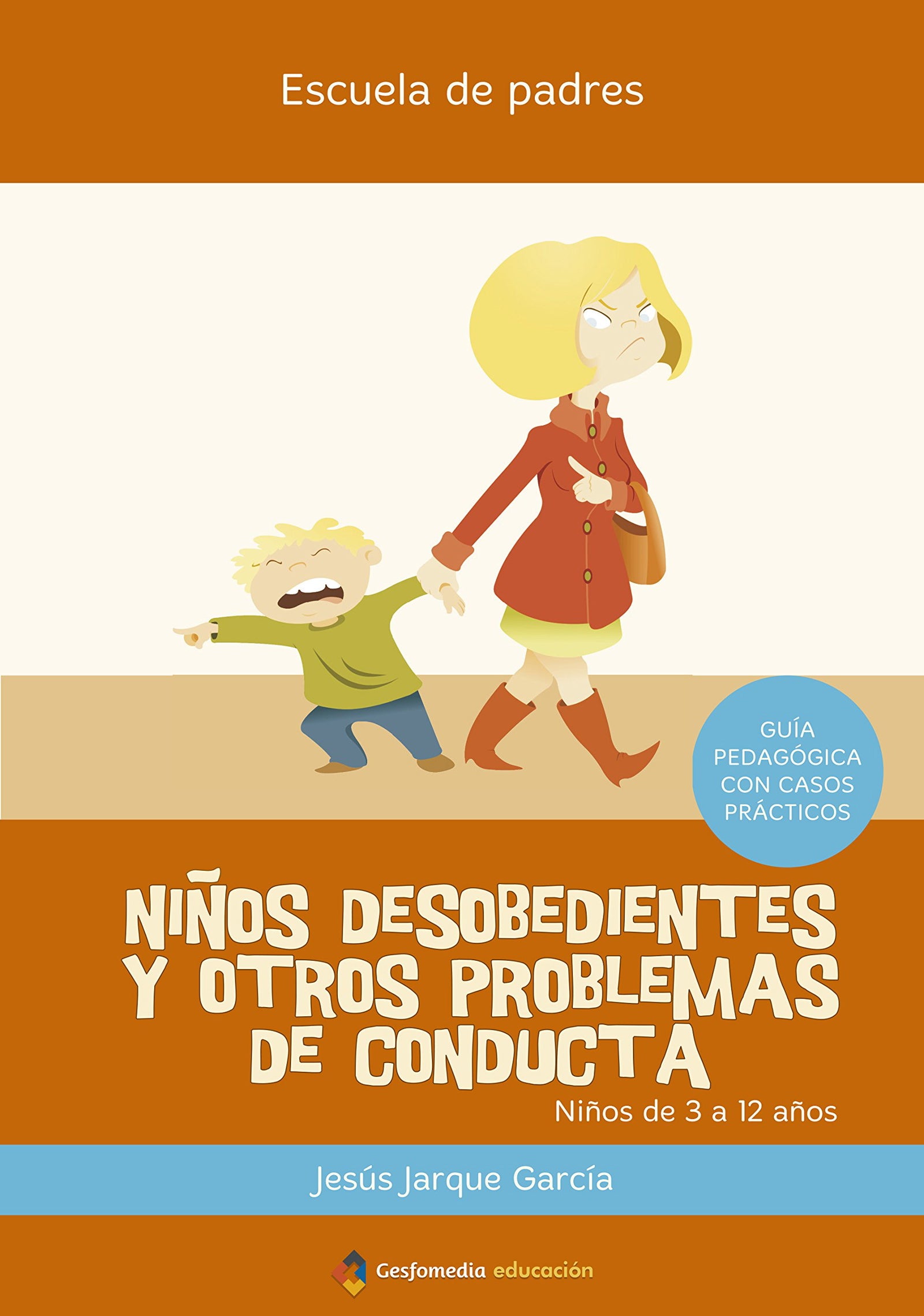NI?OS DESOBEDIENTES Y PROBLEMAS CONDUCTA (FONDO)