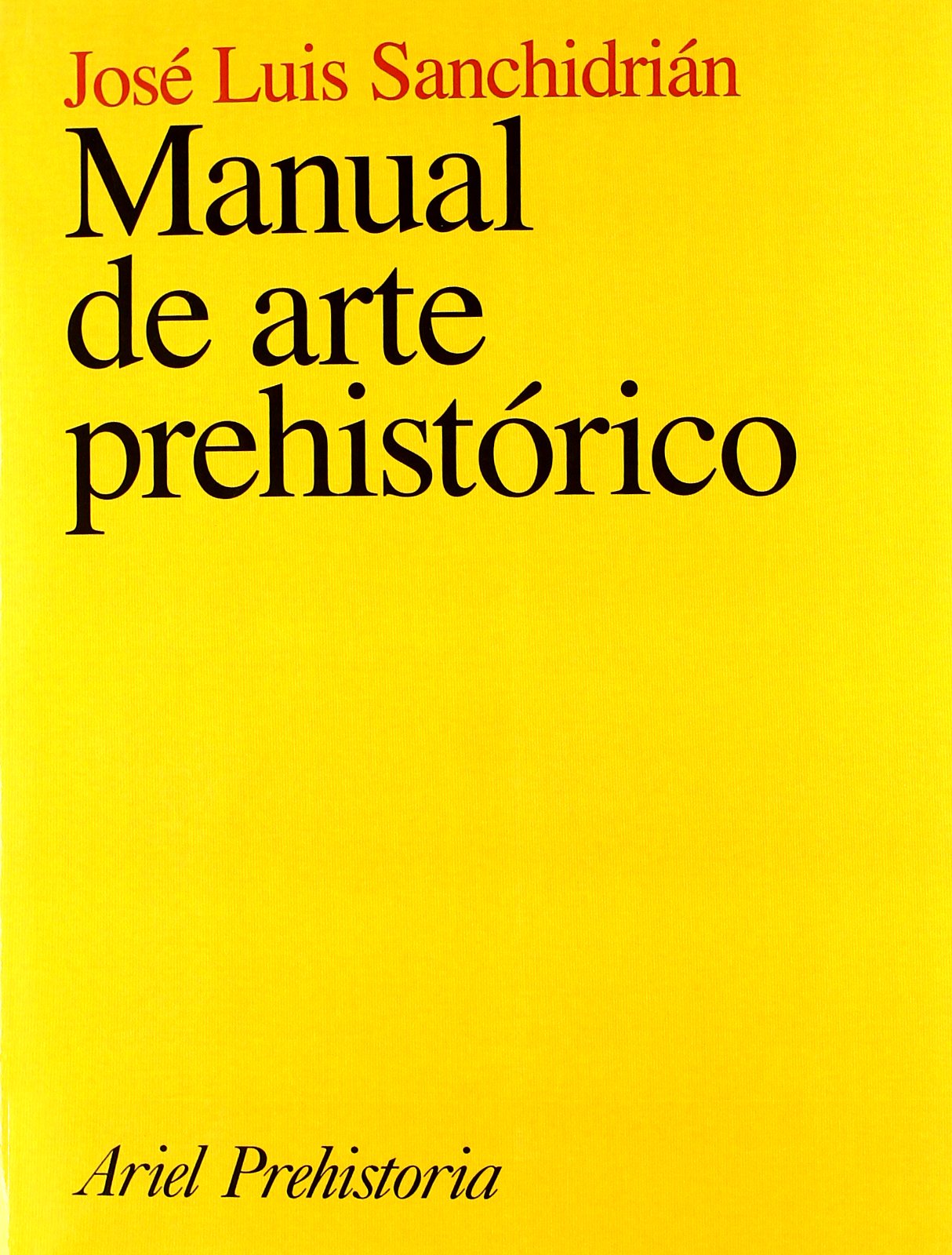 Manual de arte prehistórico (Ariel Historia)