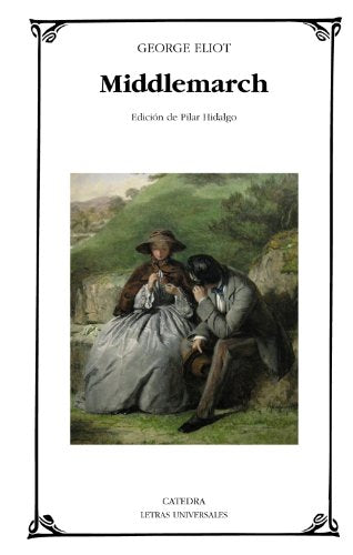 Middlemarch (Letras Universales)