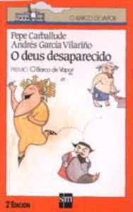 O deus desaparecido: 14 (El Barco de Vapor Naranja)
