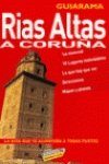 A coruna y rias altas/ A Coruna Materials and High