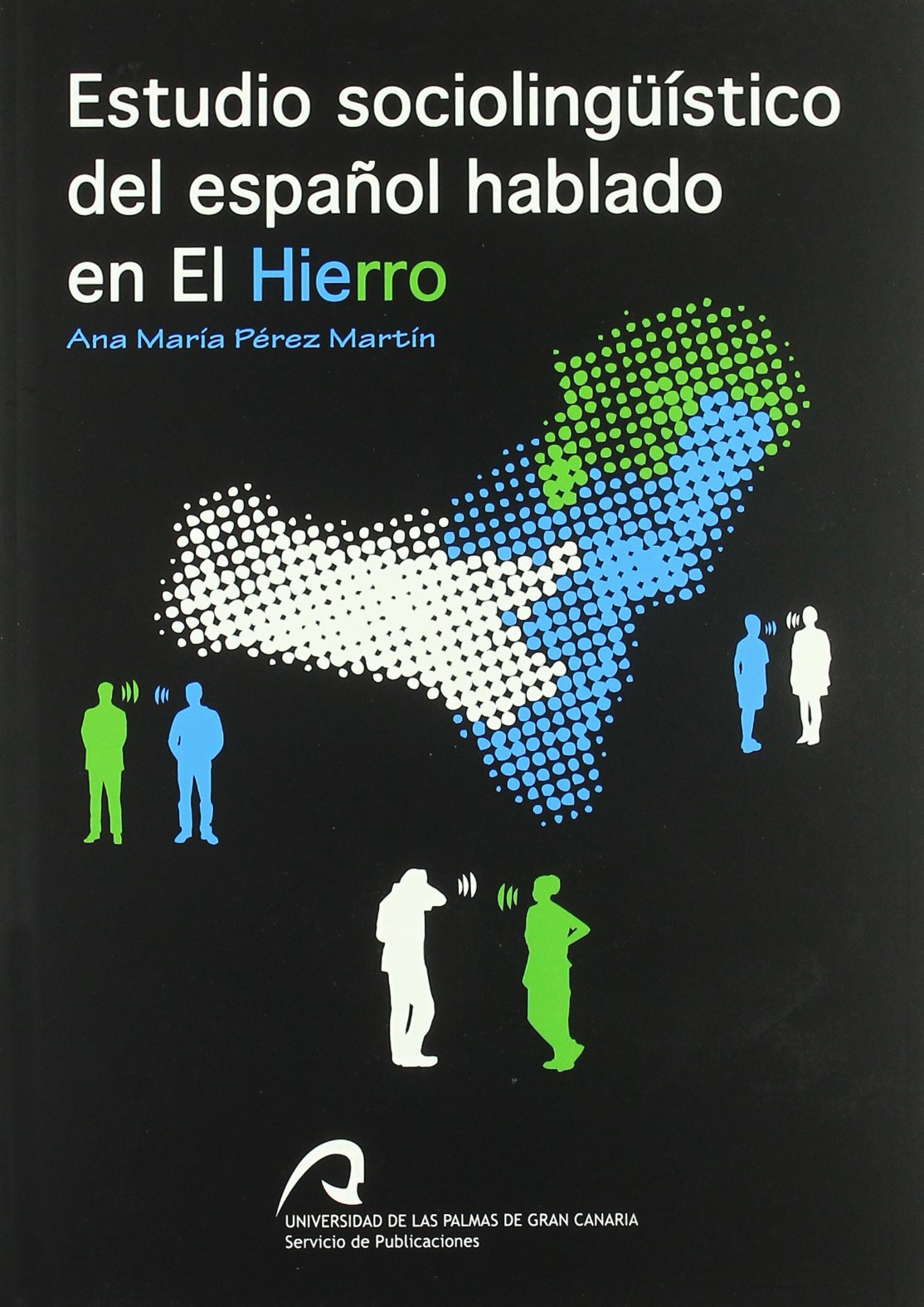 Estudio Sociolingüí­stico del español hablado en El Hierro (Monografía)