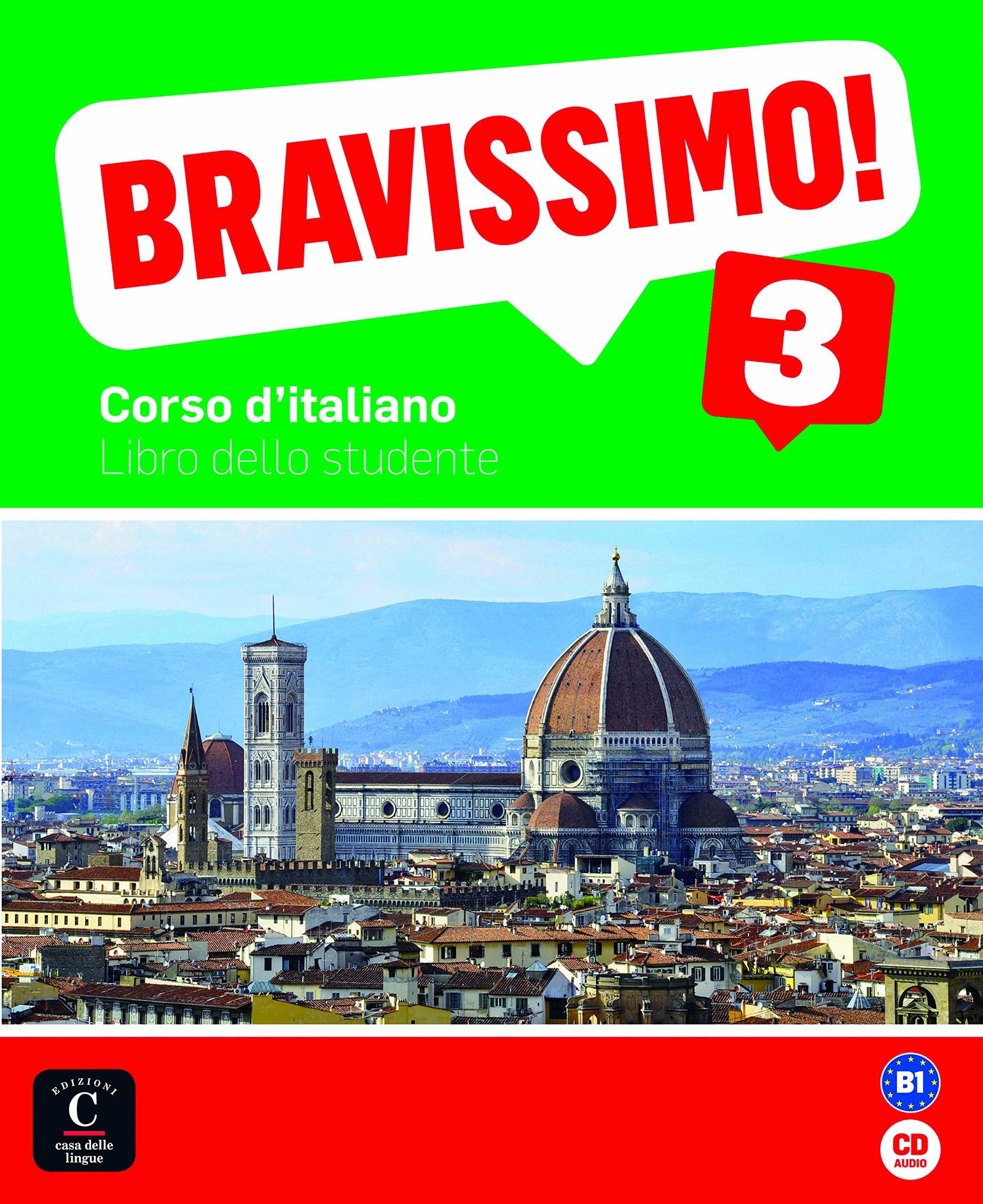 Bravissimo! 3 Libro dello studente + CD: Bravissimo! 3 Libro dello studente + CD