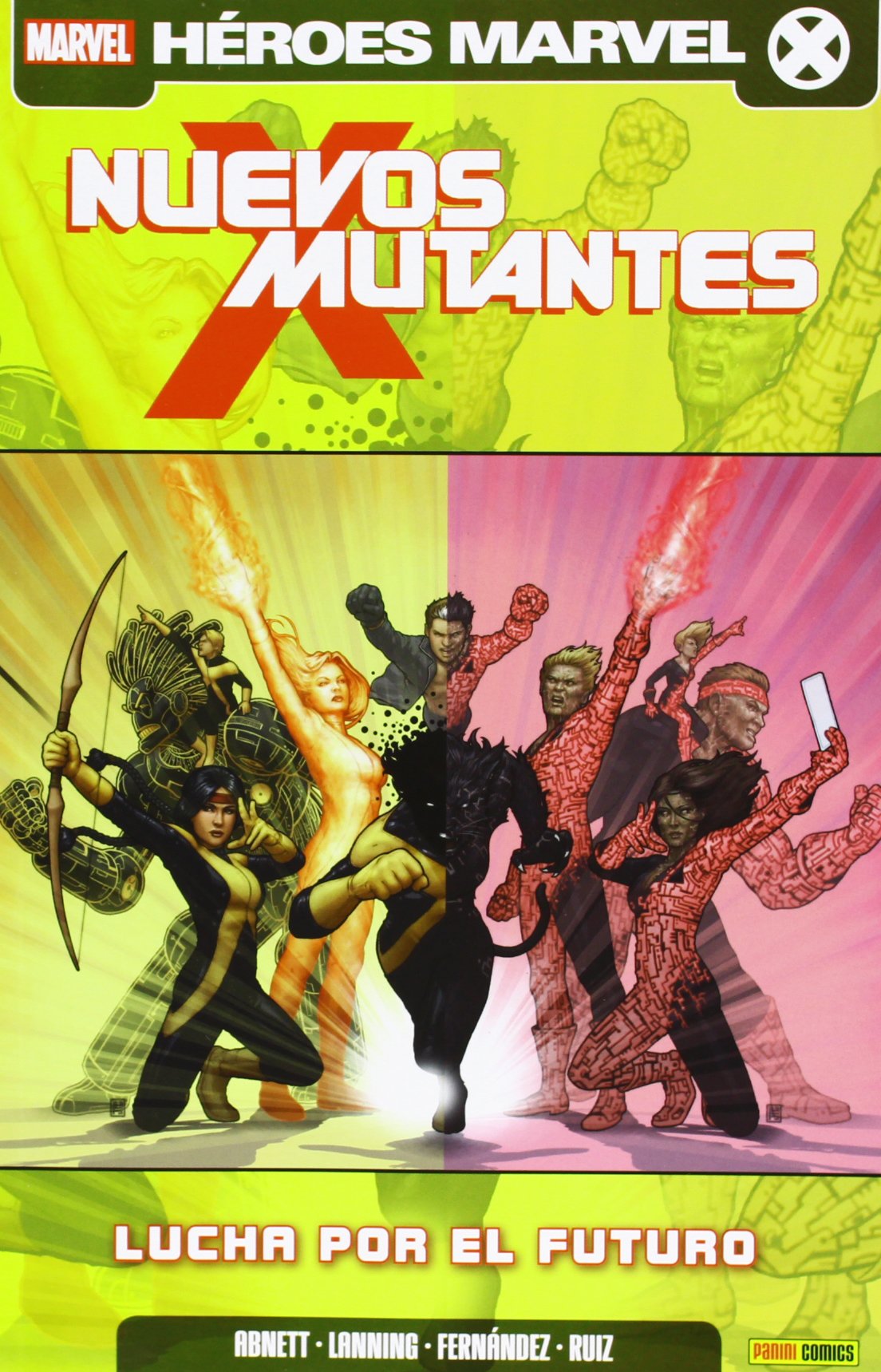Nuevos Mutantes 6. Lucha Por El Futuro