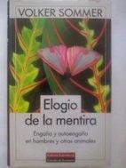 Elogio De La Mentira (Ilustrados)