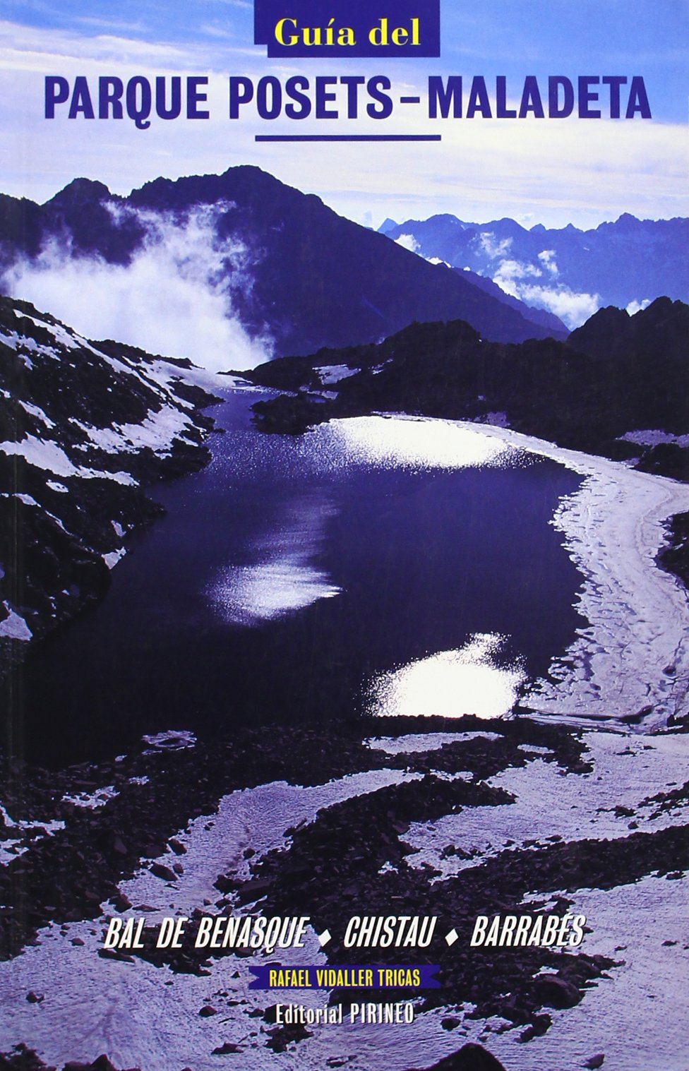 Guia del parque posets-maladeta (Guias (pirineo))