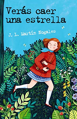 Verás caer una estrella (LITERATURA JUVENIL - Leer y Pensar)