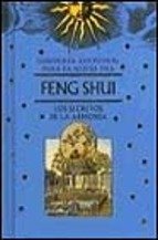 Feng shui, los secretos de la armonia