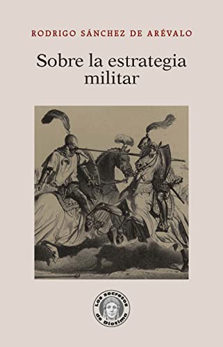 Sobre la estrategia militar (Los secretos de Diotima)