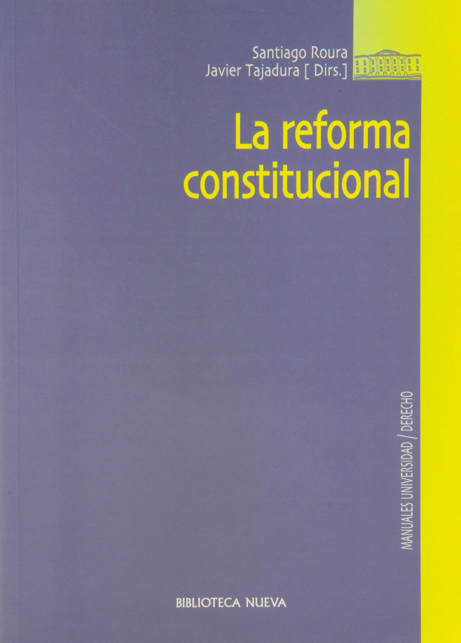 La Reforma Constitucional (PSICOLOGIA UNIVERSIDAD)
