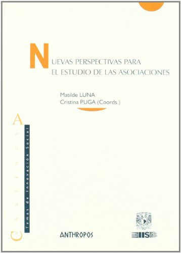 Nuevas Perspectivas Para El Estudio De Las Asociaciones (CUADERNOS A)
