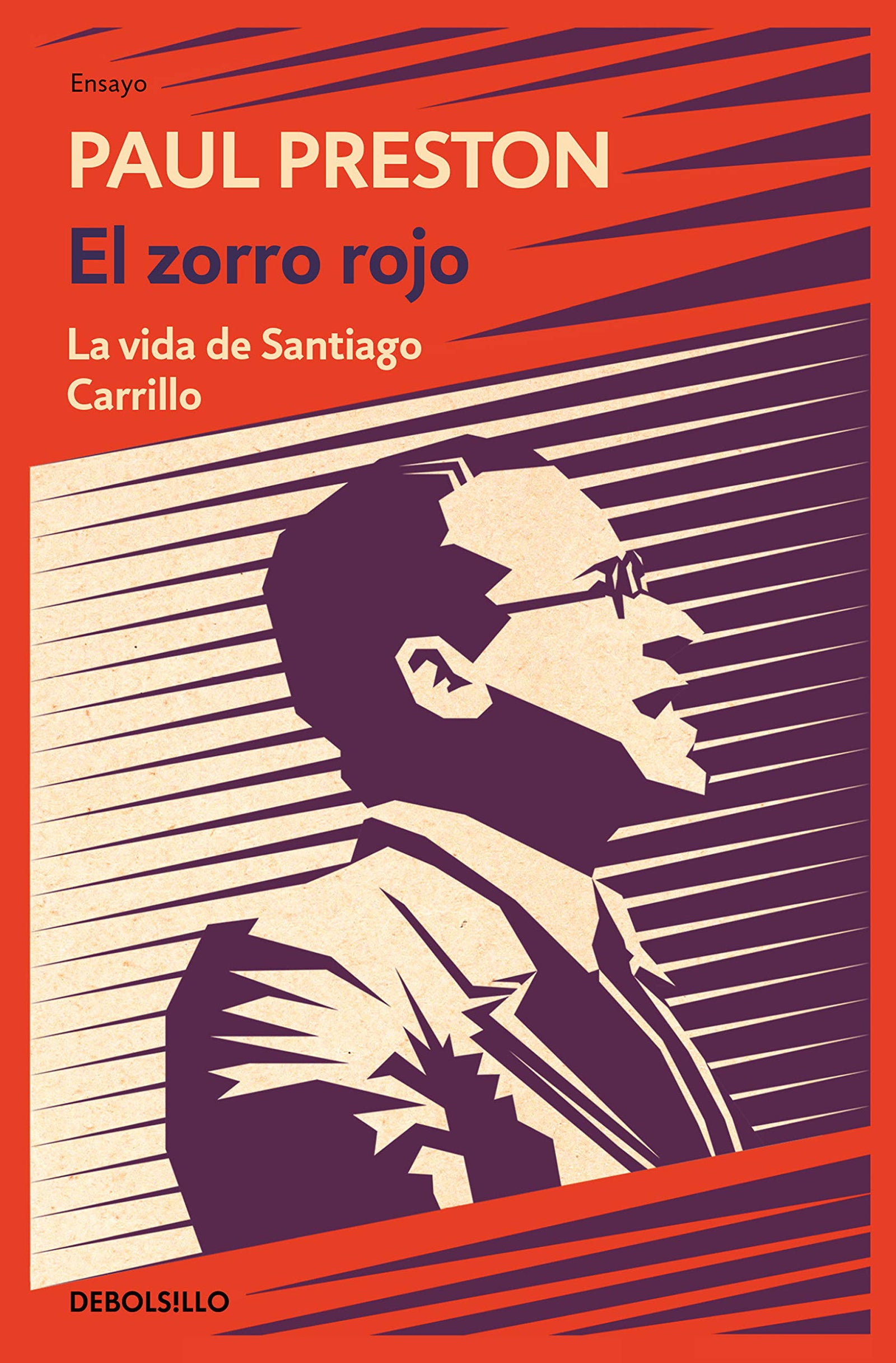 El zorro rojo: La vida de Santiago Carrillo (Ensayo | Biografía)