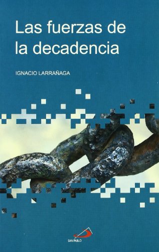 Las fuerzas de la decadencia (Betel)