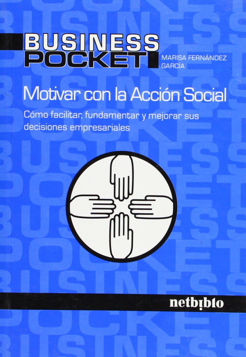 Motivar Con La Accion Social (Business Pocket)