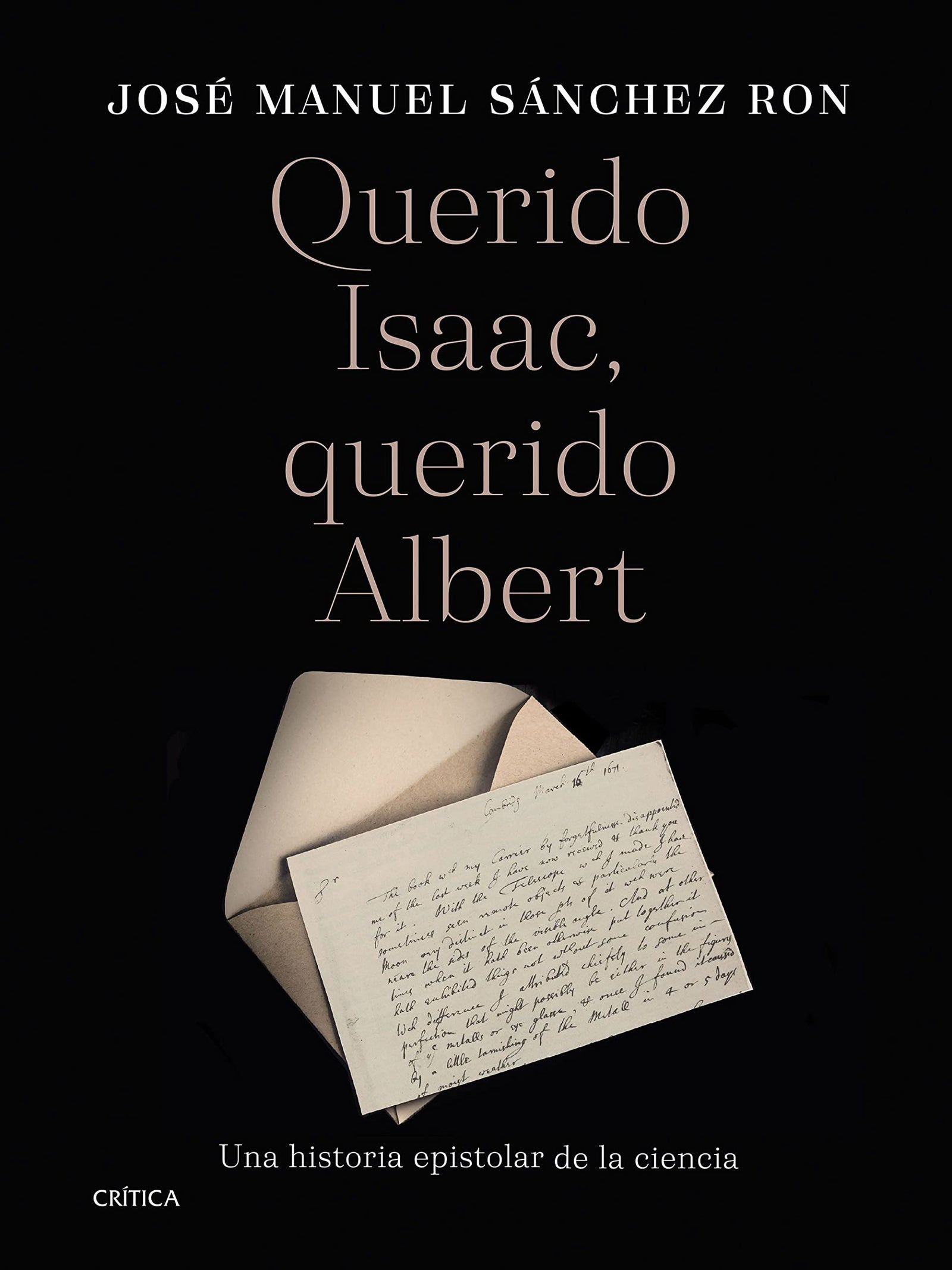 Querido Isaac, querido Albert: Una historia epistolar de la ciencia (Serie Mayor)